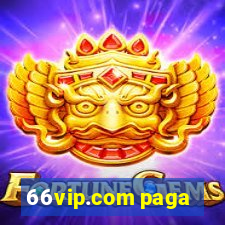 66vip.com paga